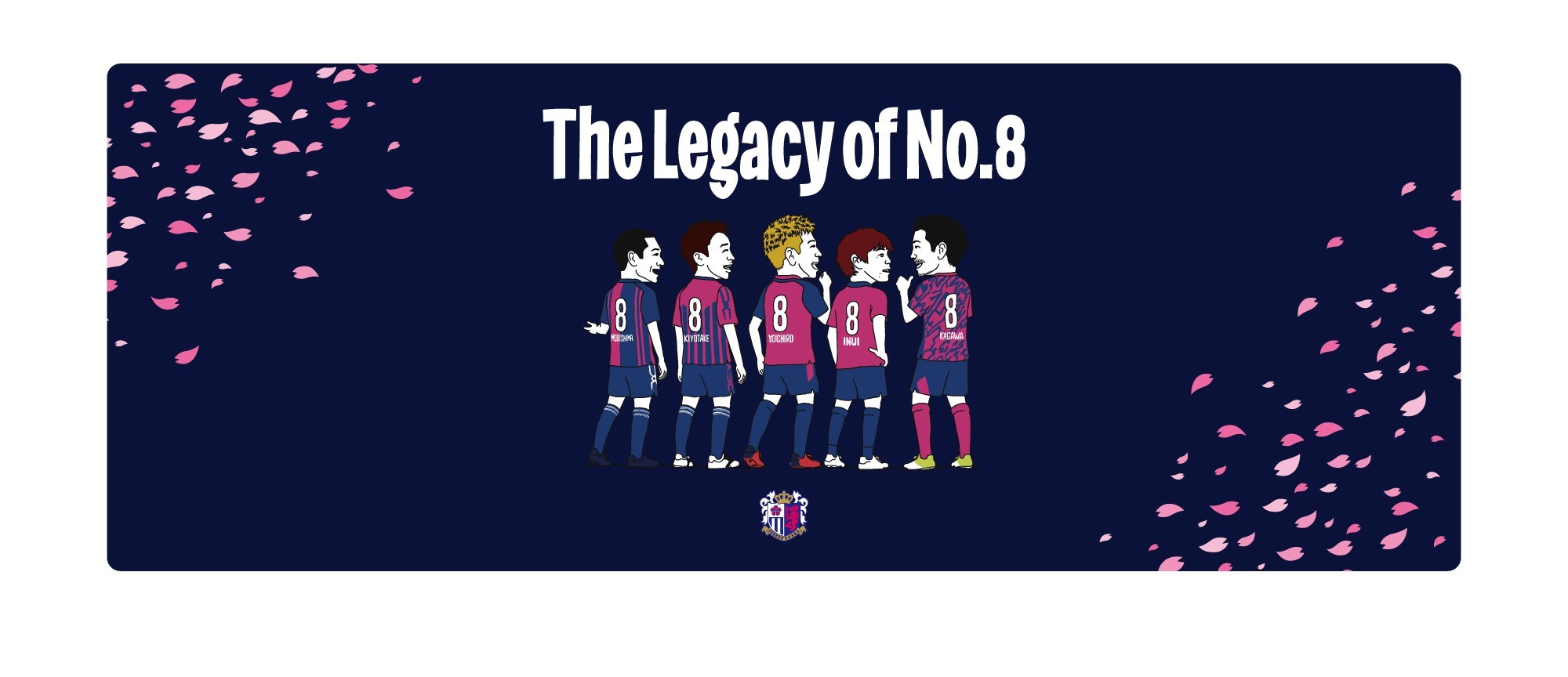 The Legacy of No.8グッズ登場！ | セレッソ大阪オフィシャルウェブ